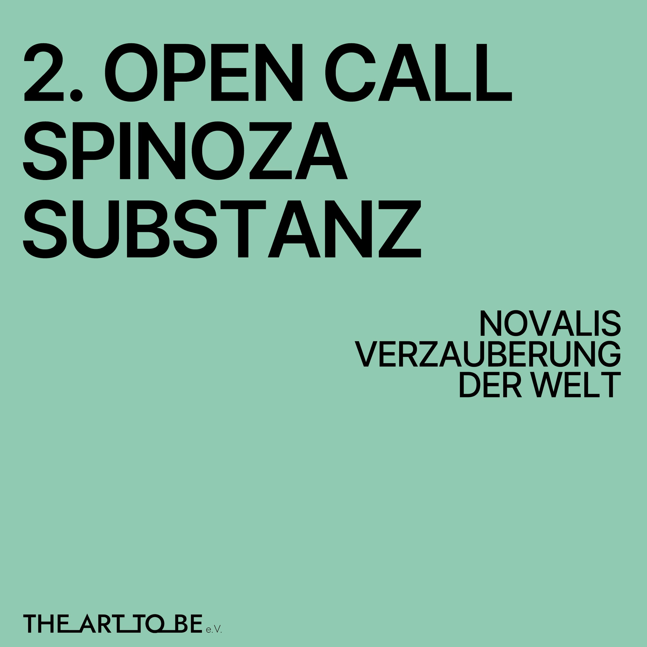 2. Open Call Spinoza — The Art To Be