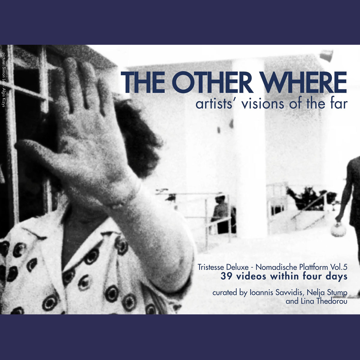 The Other Where — Tristesse Deluxe Wien 2014